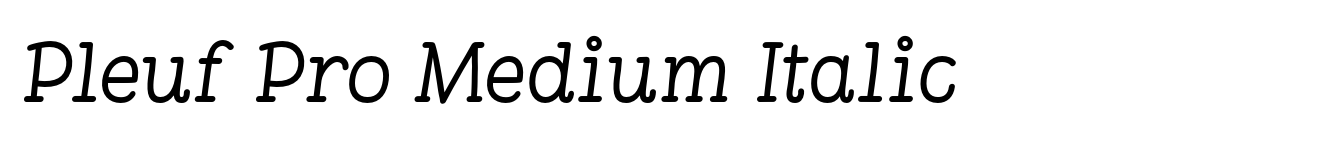 Pleuf Pro Medium Italic